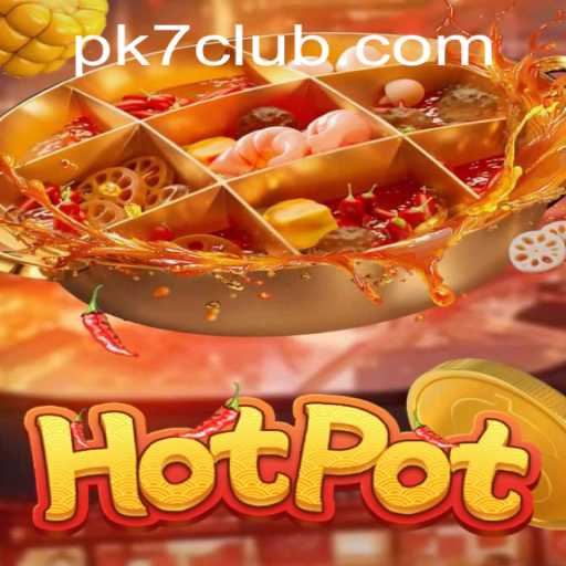 The Thrilling World of Hotpot: Unveiling the Game Pk7