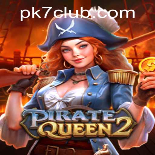 PirateQueen2: A Swashbuckling Adventure Awaits with Pk7